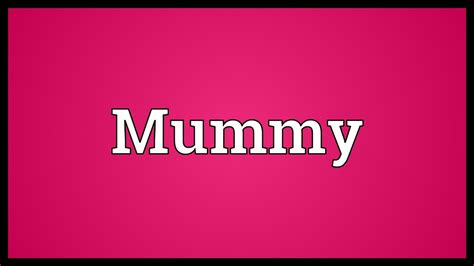 mummy meaning in tamil